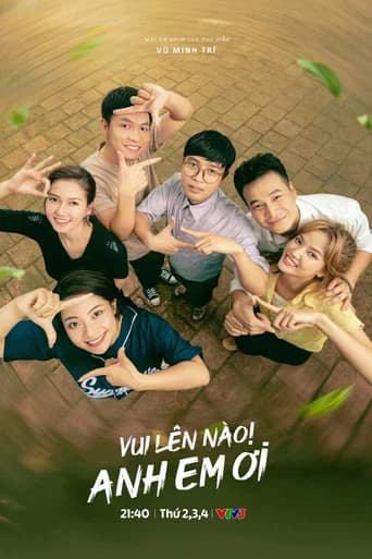 Vui lên nào anh em ơi