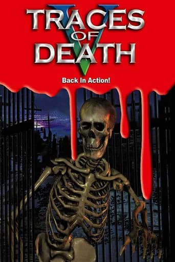 Traces of Death V: Back in Action!