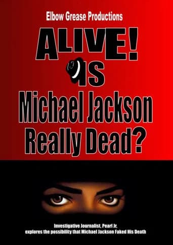 Alive! Is Michael Jackson Really Dead?