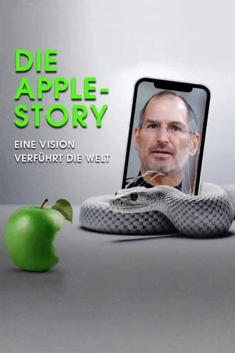 Die Apple-Story – Eine Vision verführt die Welt