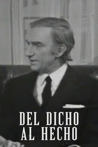 Del dicho al hecho