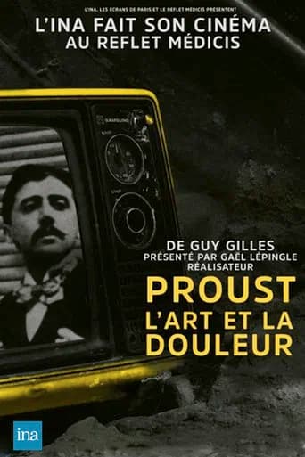 Proust, l'art et la douleur