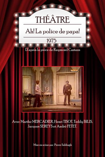Ah ! La Police de papa