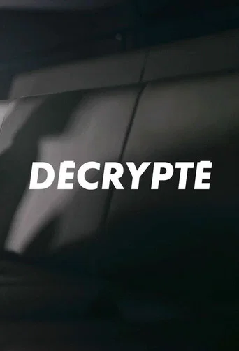 Décrypté (Ciné-Séries)
