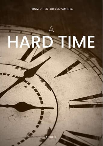 A Hard Time