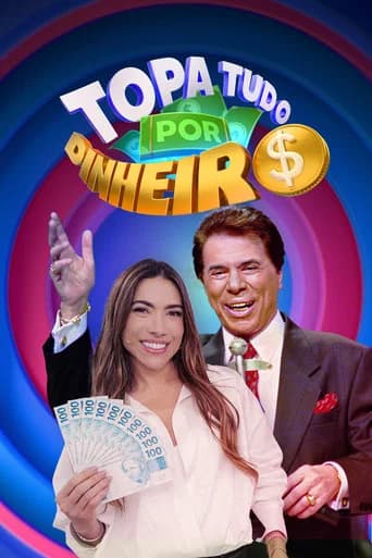 Topa Tudo Por Dinheiro
