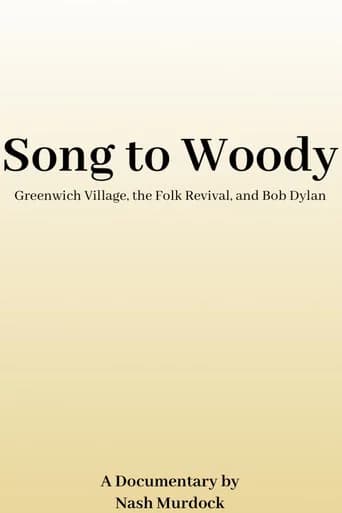 Song to Woody: Greenwich Village, the Folk Revival, and Bob Dylan