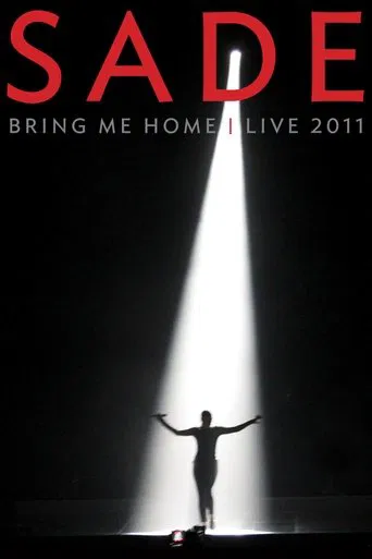 Sade : Bring Me Home