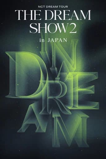 NCT DREAM TOUR 'THE DREAM SHOW2 : In A DREAM' -in JAPAN