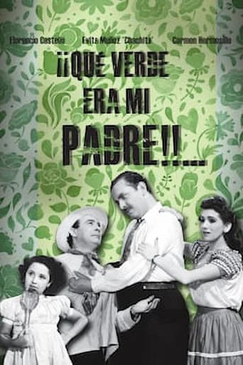 ¡Qué verde era mi padre!