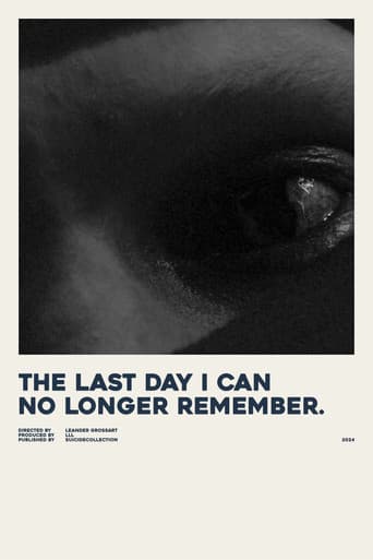the last day i can no longer remember.