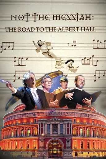Not The Messiah: The Road To Albert Hall