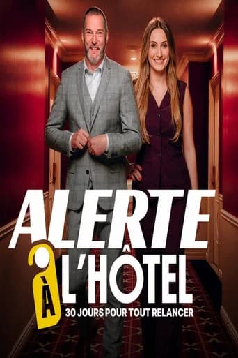 Alerte à l'hôtel : 30 jours pour tout relancer