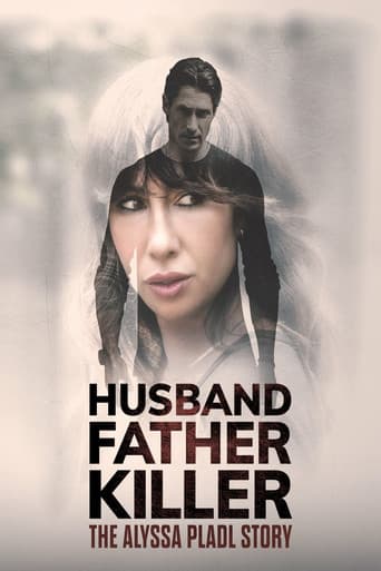 Husband Father Killer: The Alyssa Pladl Story