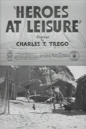 Heroes at Leisure
