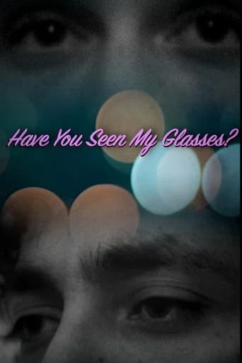 Have You Seen My Glasses?