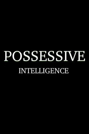 Possessive Intelligence