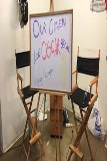 Our Cinema Oscar Special LIVE
