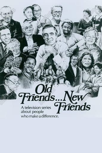 Old Friends... New Friends