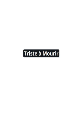 Sad to Die