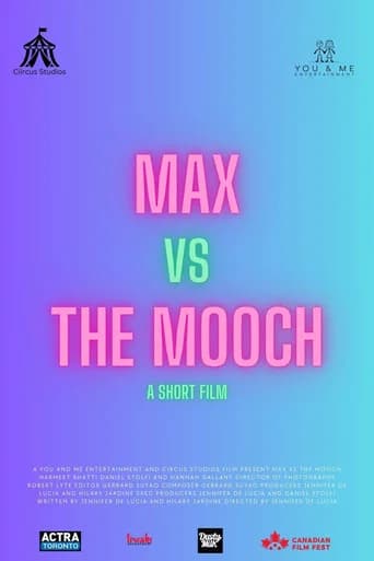 Max vs the Mooch