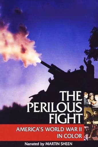 The Perilous Fight: America's World War II in Color