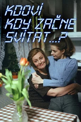 Kdoví, kdy začne svítat...?