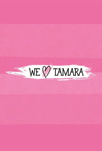We Love Tamara