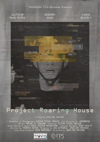 Project Roaring House