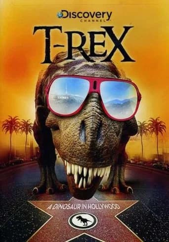 T-Rex: A Dinosaur in Hollywood