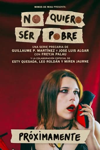 No quiero ser pobre