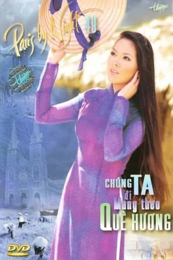 Paris By Night 49: Chúng Ta Đi Mang Theo Quê Hương