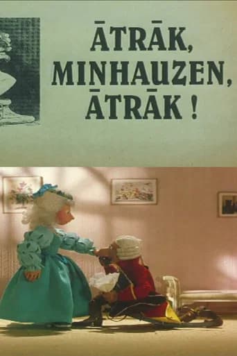 Hurry Up, Munchausen, Hurry Up!