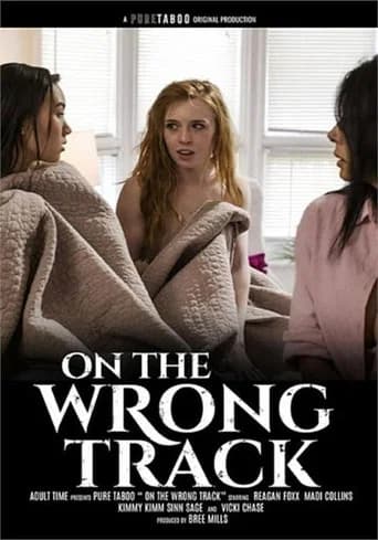 On the Wrong Track