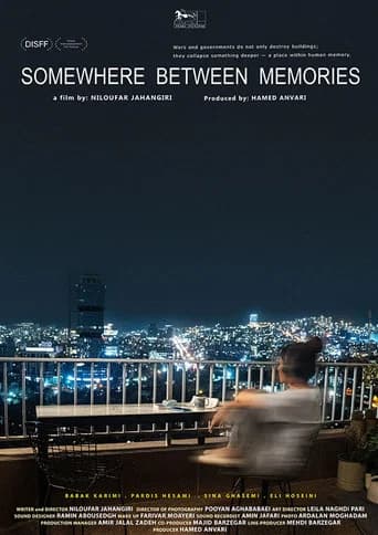 Somewhere Between Memories