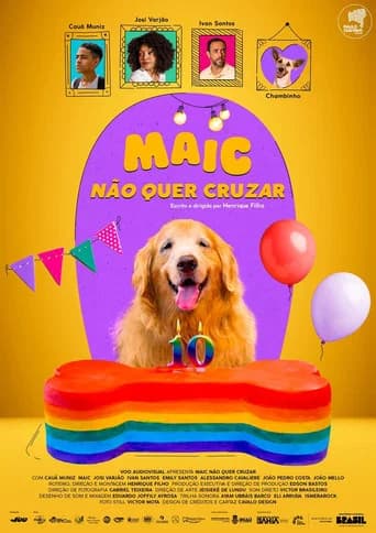 Maic Não Quer Cruzar