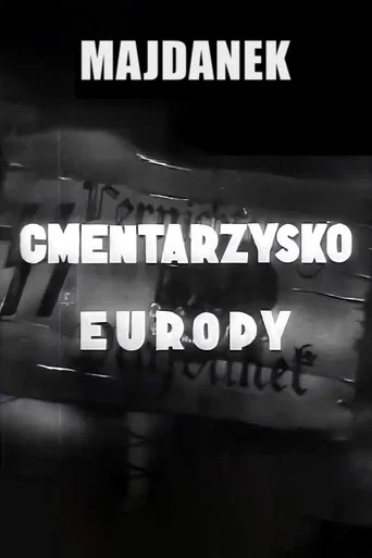 Majdanek - Cemetery of Europe