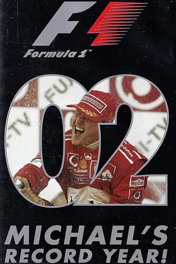 Michael's Record Year: The Official Review Of The 2002 FIA Formula One World Championship