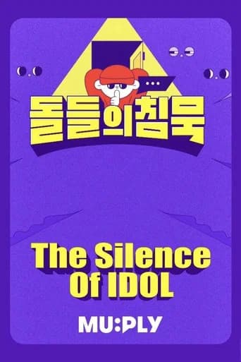 The Silence Of IDOL