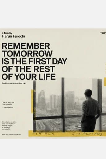 Remember Tomorrow is the First Day of the Rest of Your Life