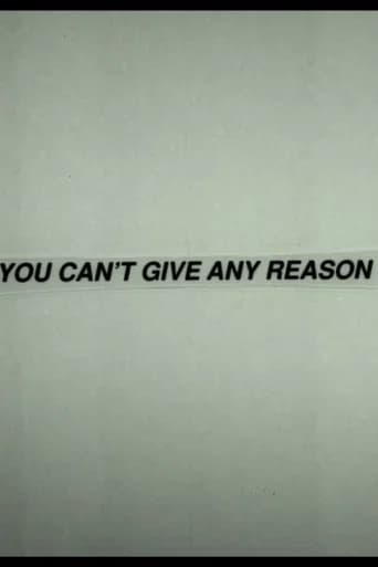 You Can't Give Any Reason