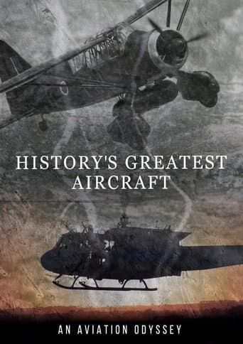 History's Greatest Aircraft