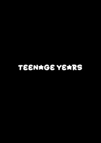 TEENAGE YEARS