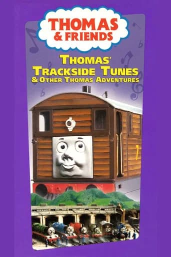 Thomas & Friends: Thomas' Trackside Tunes and Other Thomas Adventures