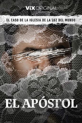 El apóstol, el caso de la Iglesia de La Luz del Mundo