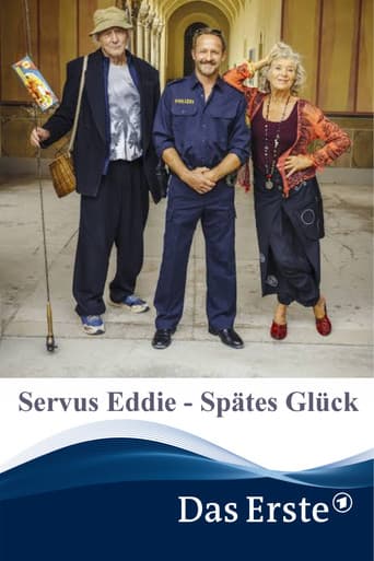 Servus Eddie - Spätes Glück