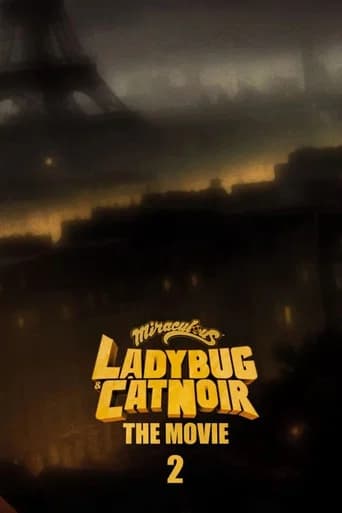 Miraculous: Ladybug & Cat Noir, The Movie 2
