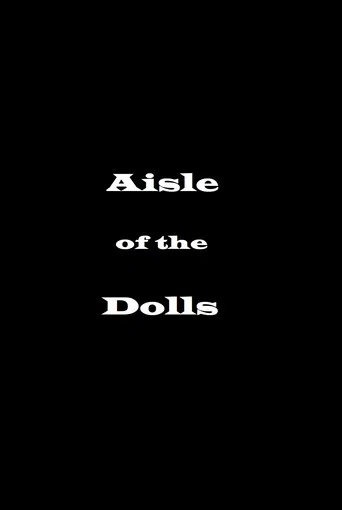 Aisle of the Dolls