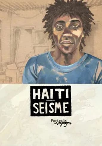 Portraits of Voyages Haiti: Earthquake