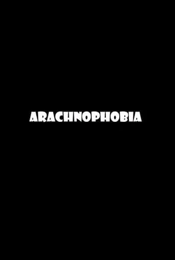 Arachnophobia